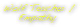  Wolf Teacher /
Empathy